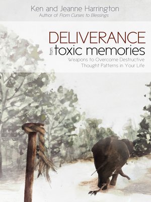 cover image of Deliverance from Toxic Memories